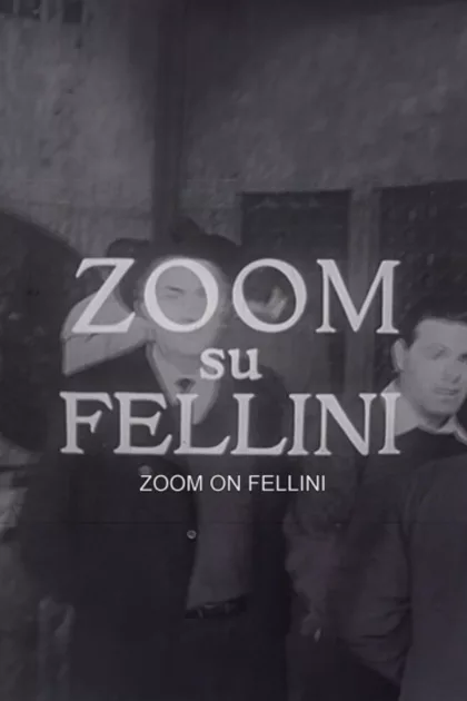 Zoom su Federico Fellini poszter