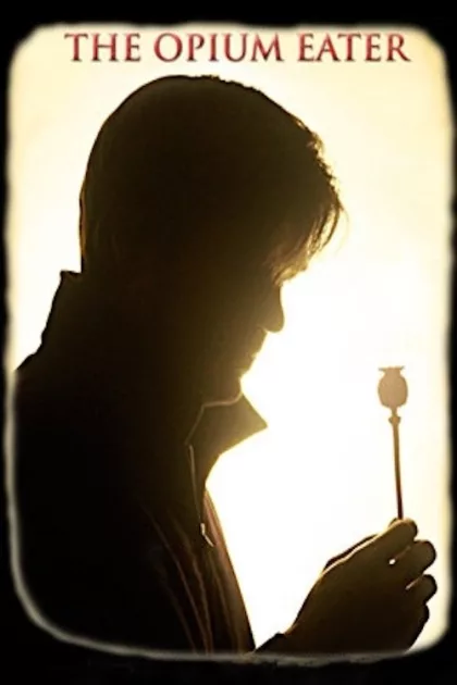The Opium Eater poszter