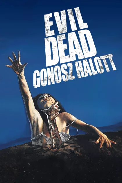Evil Dead – Gonosz halott poszter