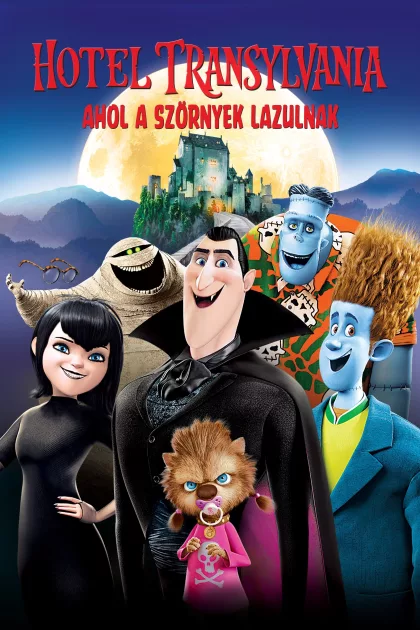 Hotel Transylvania - Ahol a szörnyek lazulnak poszter