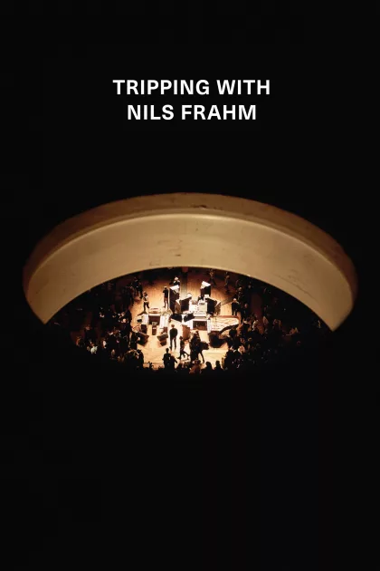 Tripping with Nils Frahm poszter