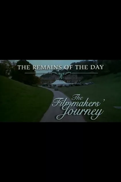 The Remains of the Day: The Filmmaker's Journey poszter