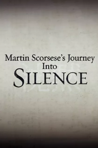 Martin Scorsese's Journey Into Silence poszter