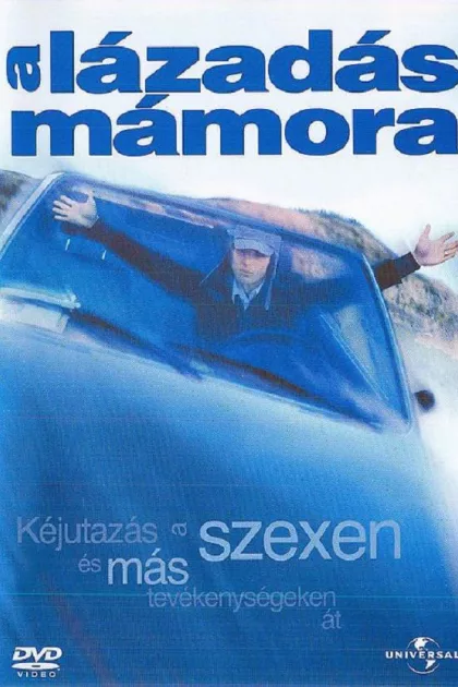 A lázadás mámora poszter