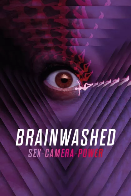 Brainwashed: Sex-Camera-Power poszter