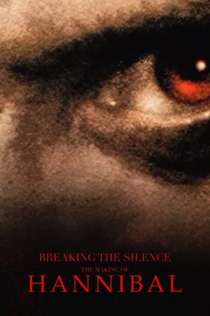 Breaking the Silence: The Making of Hannibal poszter