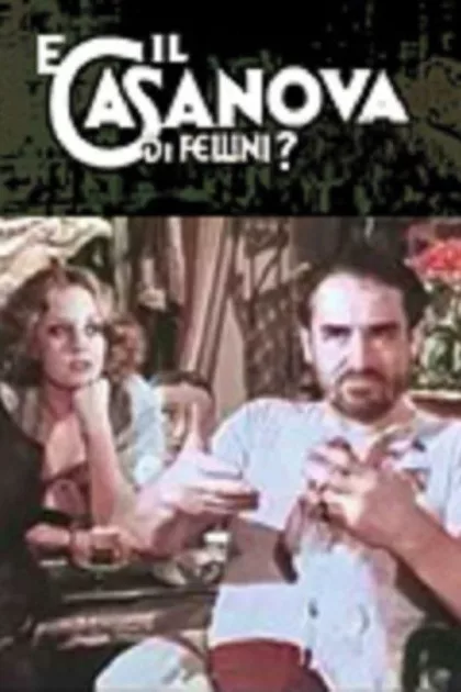 E il Casanova di Fellini? poszter