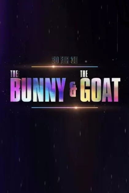 30 for 30: The Bunny & the GOAT poszter