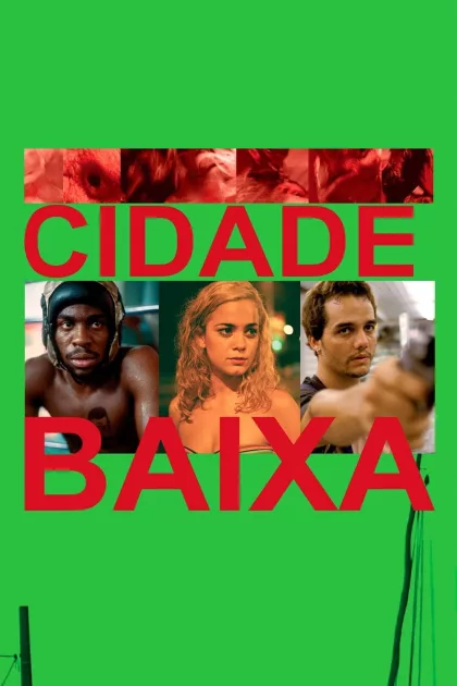 Cidade Baixa poszter