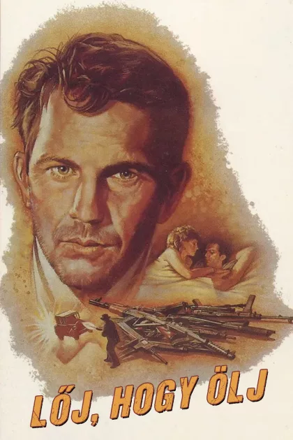 Lőj, hogy ölj poszter