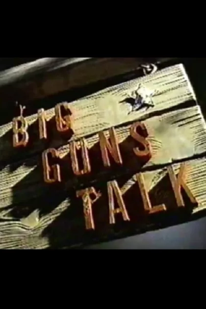 Big Guns Talk: The Story of the Western poszter
