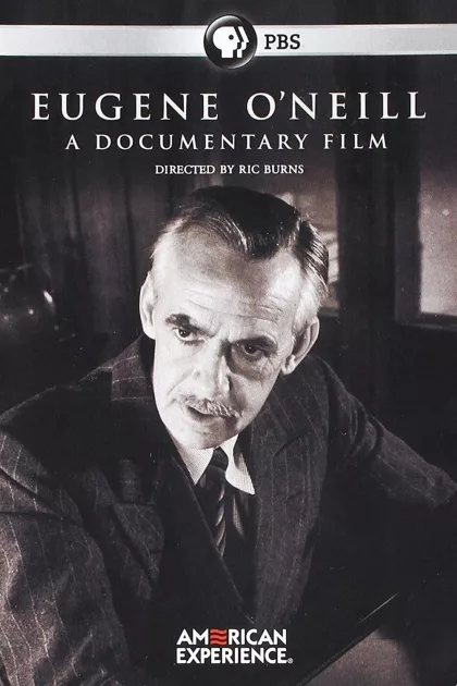 Eugene O’Neill: A Documentary Film poszter
