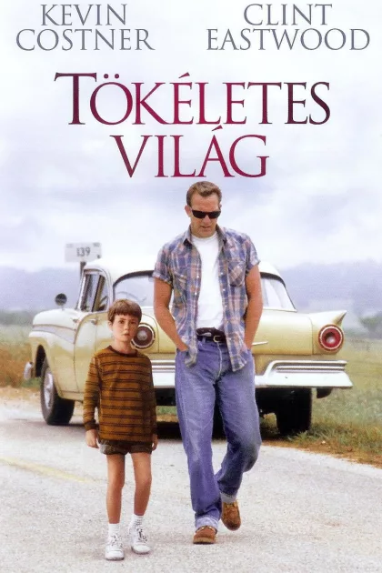 Tökéletes világ poszter