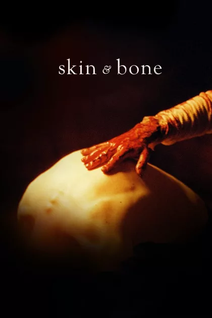 Skin & Bone poszter