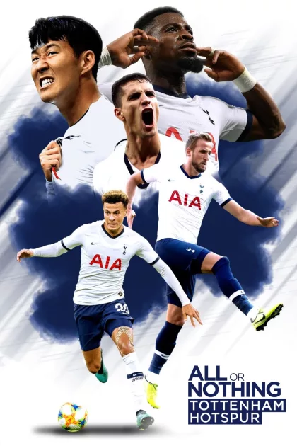 All or Nothing: Tottenham Hotspur poszter