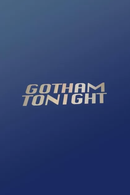 Gotham Tonight poszter
