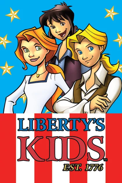 Liberty's Kids poszter