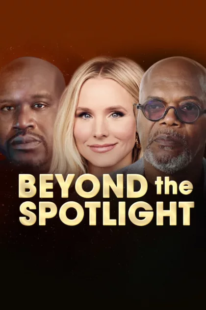 Beyond the Spotlight poszter