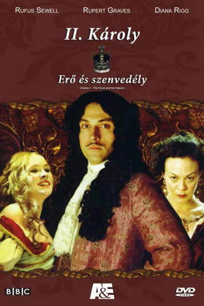II. Károly: Erő és szenvedély poszter