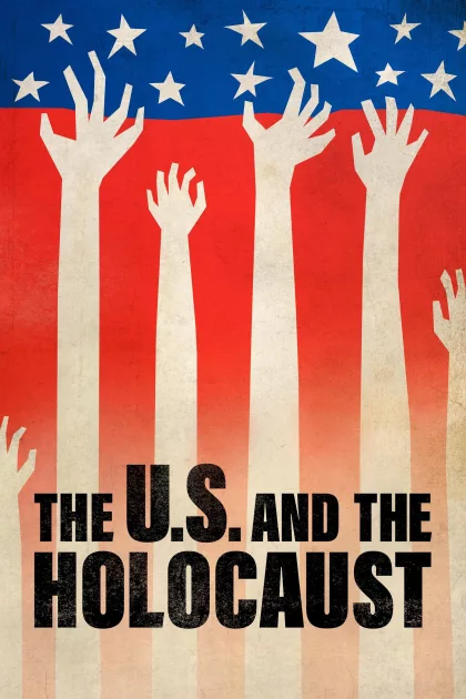 The U.S. and the Holocaust poszter