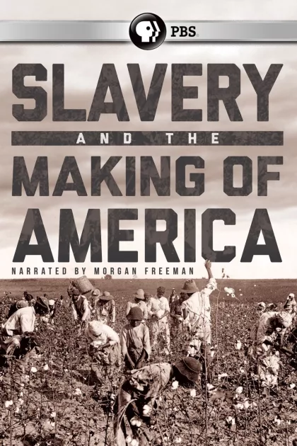 Slavery and the Making of America poszter