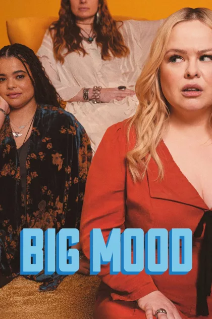 Big Mood poszter