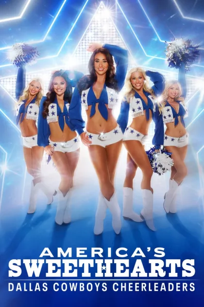 AMERICA'S SWEETHEARTS: A Dallas Cowboys pomponlányai poszter