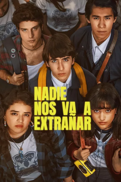 Nadie nos va a extrañar poszter