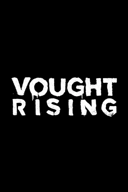 Vought Rising poszter