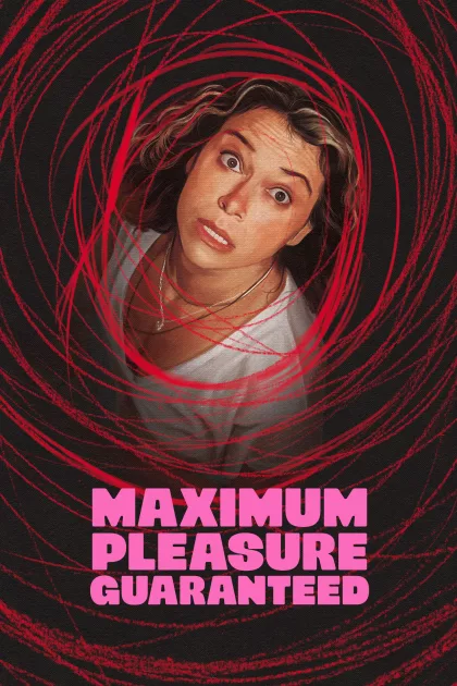 Maximum Pleasure Guaranteed poszter