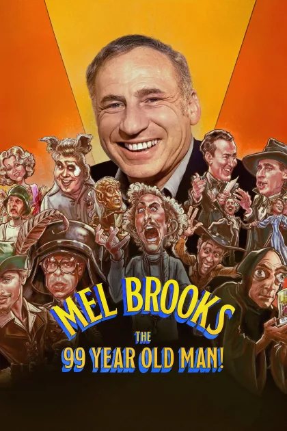 Mel Brooks: The 99 Year Old Man! poszter
