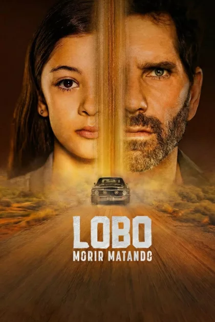 Lobo, morir matando poszter