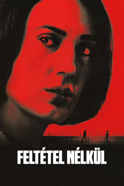 Feltétel nélkül poszter