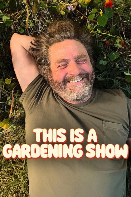 This Is a Gardening Show poszter