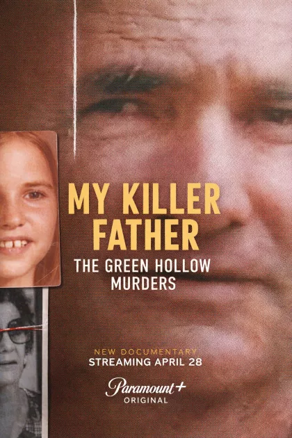My Killer Father: The Green Hollow Murders poszter