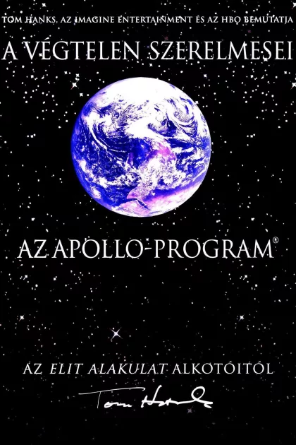 A végtelen szerelmesei - Az Apollo-program poszter