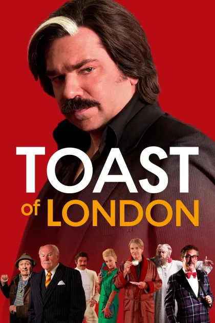 Toast of London poszter